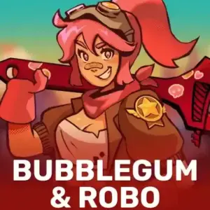 Bubblegum & Robo