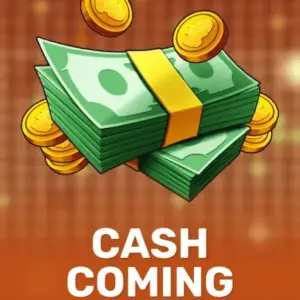 Cash Coming