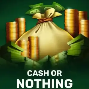 Cash Or Nothing
