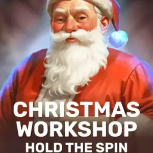 Christmas Workshop: Hold the Spin