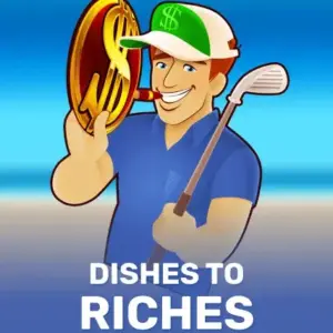 Dishes to Riches