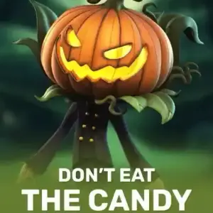 Don’t Eat the Candy