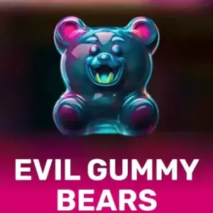 Evil Gummy Bears