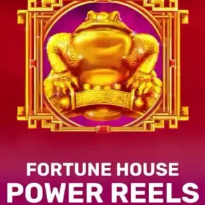 Fortune House Power Reels