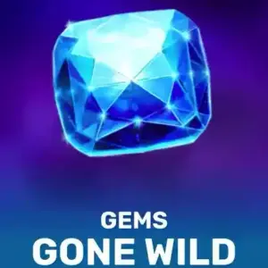 Gems Gone Wild