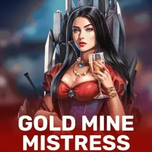 Gold Mine Mistress