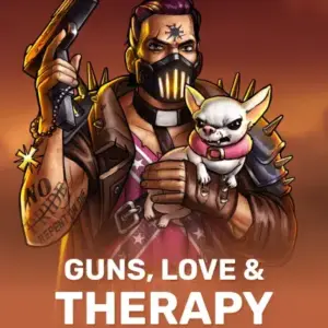 Guns, Love & Therapy