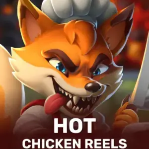 Hot Chicken Reels
