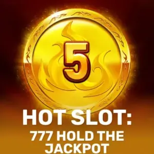 Hot Slot: 777 Hold the Jackpot