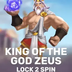 King of the God Zeus Lock 2 Spin