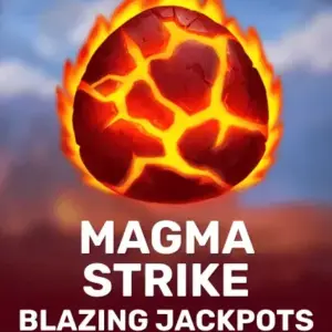 Magma Strike Blazing Jackpots