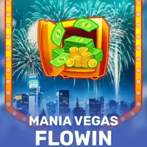 Mania Vegas Flowin