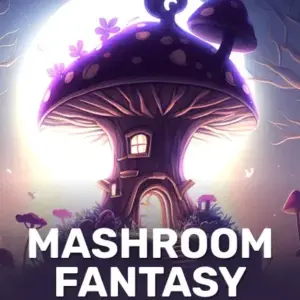 Mashroom Fantasy