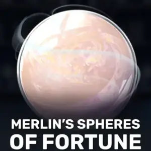 Merlin's Spheres Of Fortune