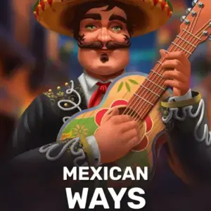 Mexican ways