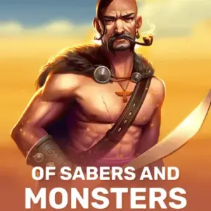 Of Sabers and Monsters
