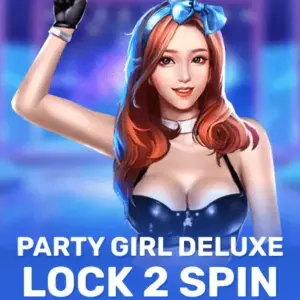 Party Girl Deluxe Lock 2 Spin
