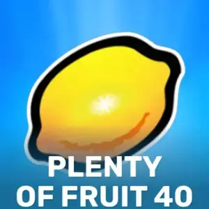 Plenty of Fruit 40