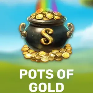 Pots Of Gold