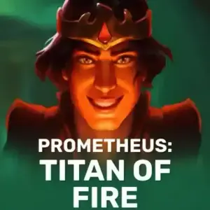 Prometheus: Titan of Fire