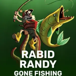 Rabid Randy Gone Fishing