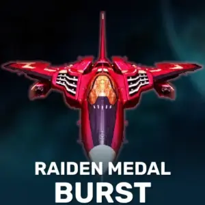 Raiden Medal Burst