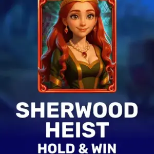 Sherwood Heist - Hold & Win