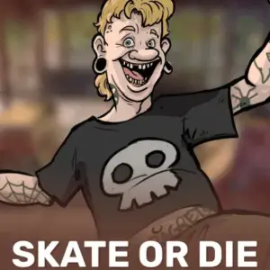 Skate Or Die