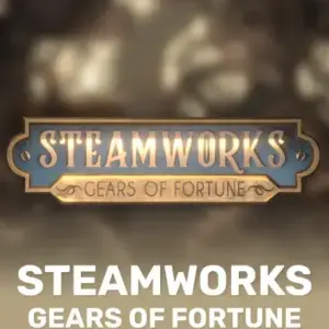 Steamworks - Gears of fortune