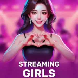 Streaming Girls