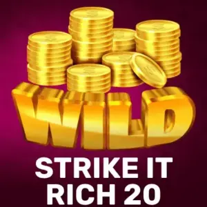 Strike it Rich 20