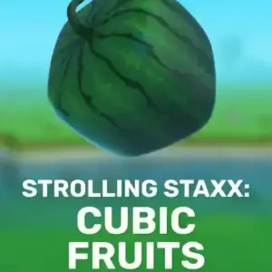 Strolling Staxx: Cubic Fruits