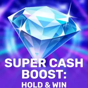 Super Cash Boost: Hold & Win