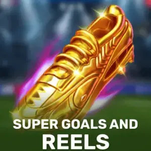 Super Goals & Reels