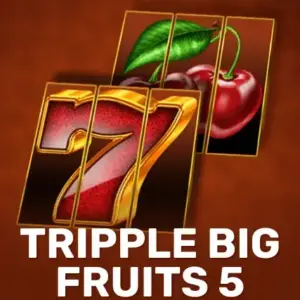 Tripple Big Fruits 5