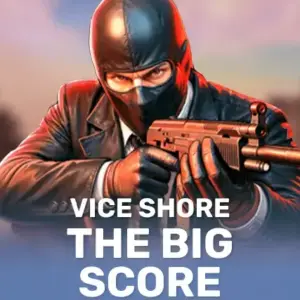 Vice Shore the Big Score