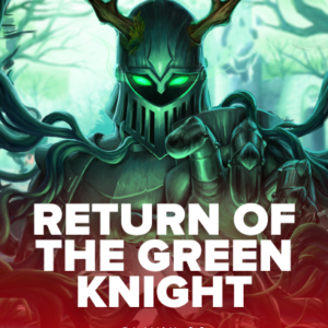 Return of the Green Knight
