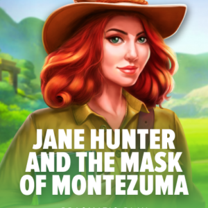 Jane Hunter and the Mask of Montezuma