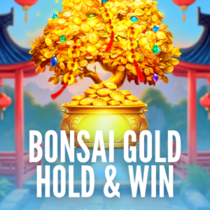 Bonsai Gold Hold and Win