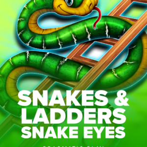 Snakes & Ladders - Snake Eyes