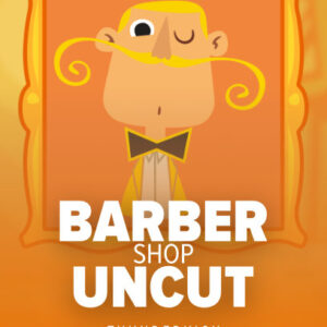 Barbershop: Uncut