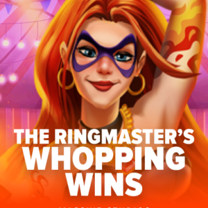 The Ringmaster's Whopping Wins