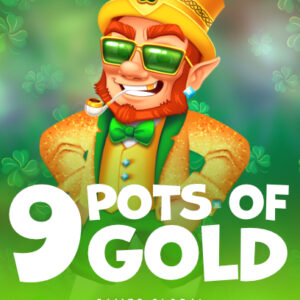 9 Pots of Gold