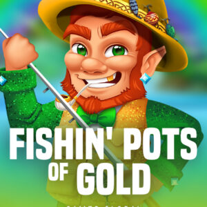 Fishin' Pots Of Gold