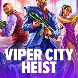 Viper City Heist