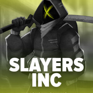 Slayers INC