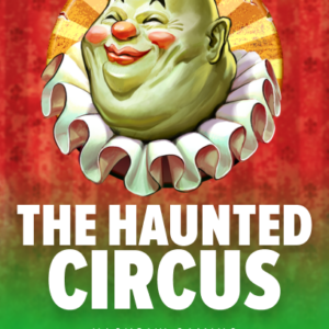 Haunted Circus