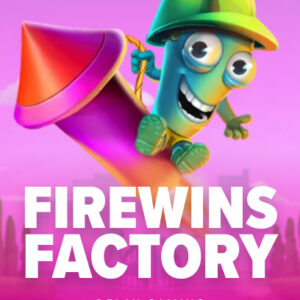 Firewins Factory