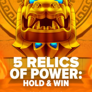 5 Relics of Power: Hold and Win